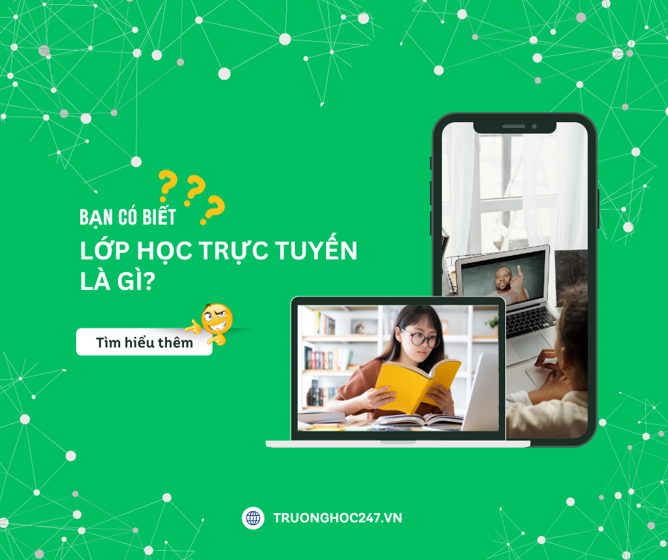 Lớp Học Trực Tuyến Là Gì ?