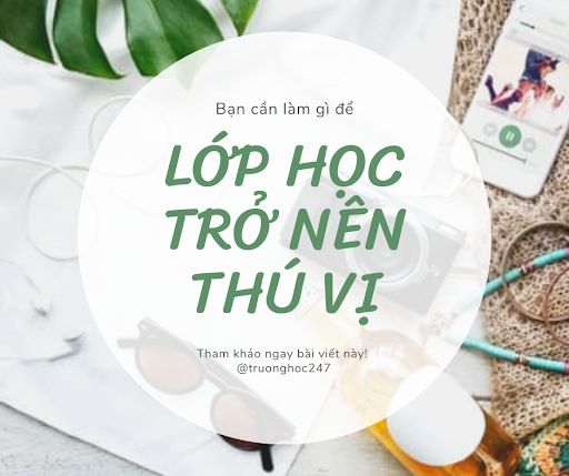 Phương Pháp Giúp Tăng Hiệu Quả Cho Lớp Học Trực Tuyến