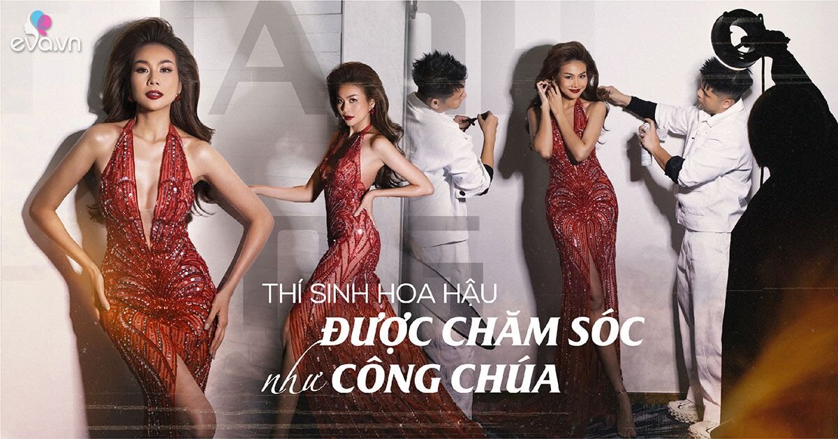 Thí Sinh Hoa Hậu Được Chăm Sóc Như Công Chúa