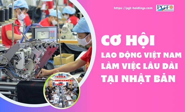 Cơ Hội Lao Động Việt Nam Làm Việc Lâu Dài Tại Nhật Bản- Ảnh 1.