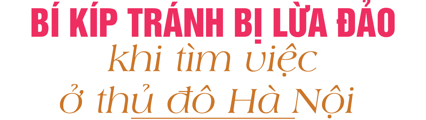 Tân Sinh Viên Tìm Việc Làm Thêm Tại Tp.hcm, Hà Nội, Đà Nẵng, Cần Thơ: Làm Sao Tránh Bẫy Lừa? - Ảnh 16.